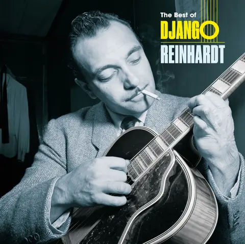 REINHARDT, DJANGO - BEST OF DJANGO REINHARDT