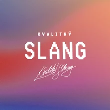 Kvalitný Slang