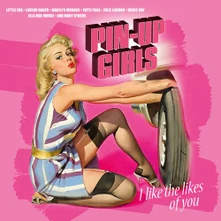 Vinyl PIN-UP GIRLS- I LIKE THE LIKES OF YOU (MAGENTA) LTD