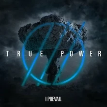 I Prevail, CD TRUE POWER