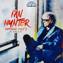 Ian Hunter, CD Defiance Part 2: Fiction