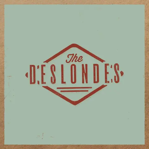 THE DESLONDES