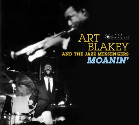 Art Blakey & The Jazz Messengers – CD BLAKEY, ART -JAZZ MESSENGERS- - MOANIN'