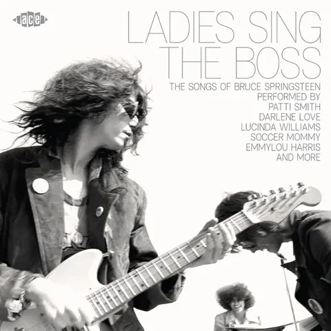 LADIES SING THE BOSS - THE SONGS OF BRUCE SPRINGSTEEN