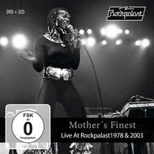 Mother's Finest, CD LIVE AT ROCKPALAST 1978 & 2003