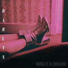 Darlyn, CD WAS IT A DREAM