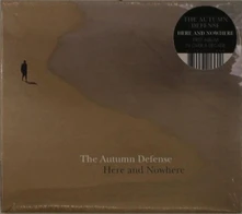 The Autumn Defense, CD HERE AND NOWHERE