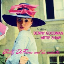 CD DEFRANCO, BUDDY - I HEAR BENNY GOODMAN & ARTIE SHAW