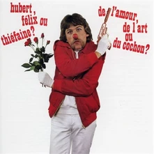 Hubert-Félix Thiéfaine, CD Felix - De L'amour, De L'art Ou Du Cochon ?