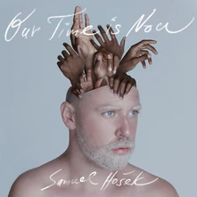 Samuel Hošek, CD Our Time Is Now