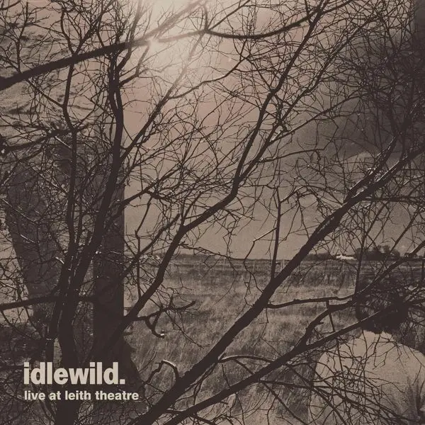 Idlewild – LIVE AT LEITH THEATRE (Vinyl)