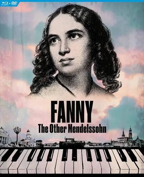 Fanny Mendelssohn Hensel – Blu-ray Mendelssohn, Fanny - Fanny - the Other Mendelssohn