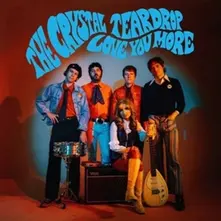 The Crystal Teardrop – LOVE YOU MORE (CD)