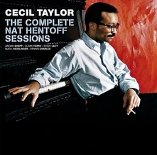 Cecil Taylor, CD TAYLOR, CECIL - COMPLETE NAT HENTOFF SESSIONS