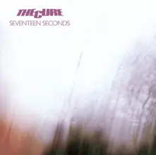 Seventeen Seconds thumbnail