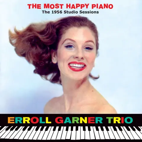 Erroll Garner – CD MOST HAPPY PIANO THE 1956 STUDIO SESSIONS