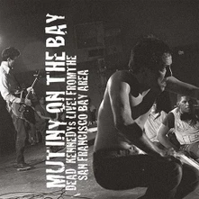 Dead Kennedys, Vinyl MUTINY ON THE BAY