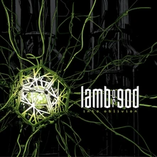Lamb of God, CD Into Oblivion