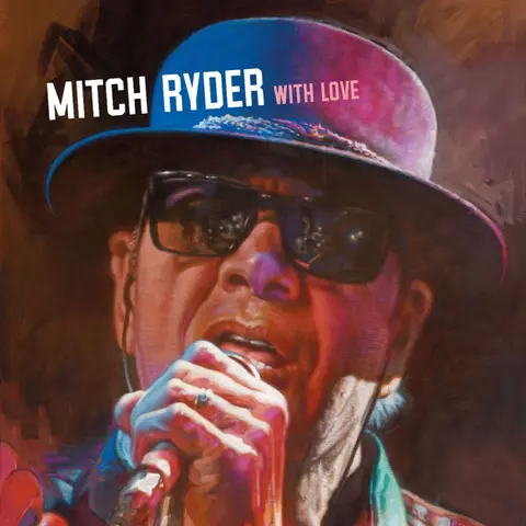 Mitch Ryder – CD WITH LOVE