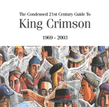 CD KING CRIMSON - CONDENSED 21 CENTURY GUID