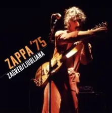ZAPPA '75: ZAGREB... thumbnail