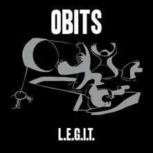 Obits, Vinyl L.E.G.I.T.