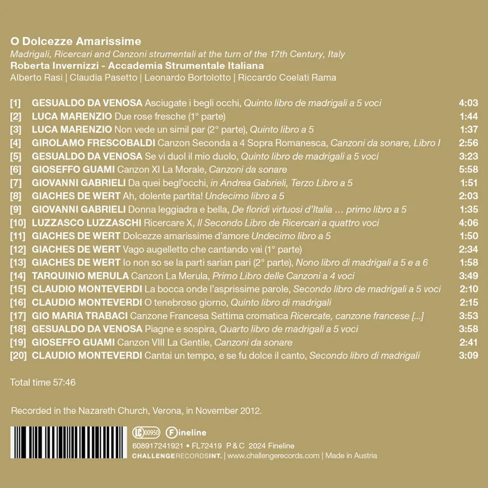 Roberta Invernizzi – O DOLCEZZE AMARISSIME - MADRIGALI, RICERCARI AND CANZONI STRUMENTALI FROM 17TH CENTURY, ITALY (CD)
