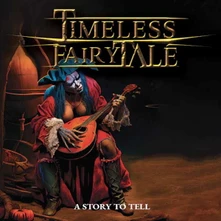 Timeless Fairytale, CD A STORY TO TELL