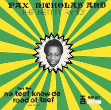 Pax Nicholas and The Nettey Family, CD NA TEEF KNOW DE ROAD OF TEEF