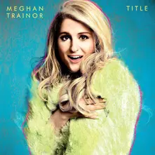 Trainor, Meghan - Title (10th Anniversary) thumbnail
