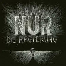 DIE REGIERUNG - NUR (Vinyl)