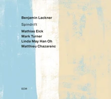 Benjamin Lackner, CD SPINDRIFT