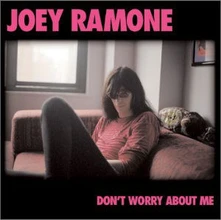 CD DON'T WORRY ABOUT ME