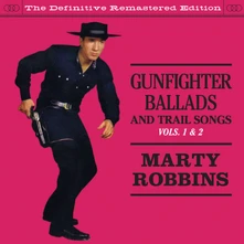 Marty Robbins, CD Robbins, Marty - Gunfighter Ballads & Trial Songs 1&2