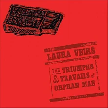 Laura Veirs, CD TRIUMPHS & TRAVAILS OF