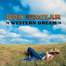 Bob Sinclar, Vinyl WESTERN DREAM