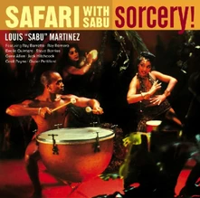 Louis "Sabu" Martinez, CD SAFARI WITH ABU - SORCERY!