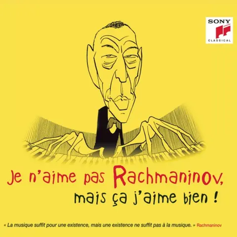 Je N'aime Pas Rachmaninov, Mais Ça J'aime Bien !