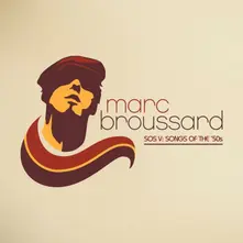 Marc Broussard – S.O.S. V: SONGS OF THE... (CD)