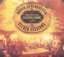 CD WE SHALL OVERCOME: THE SEEGER SESSIONS