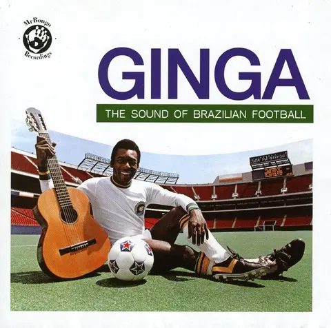 GINGA: THE SOUND OF BRAZILIAN FOOTBALL