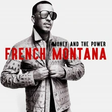 French Montana, CD Money And The Power