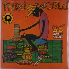 Third World, Vinyl 96 DEGREES IN THE SHADE