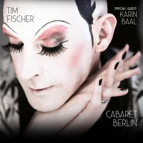 Tim Fischer – CD CABARET BERLIN
