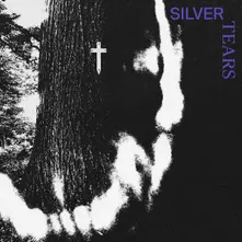 Silver Tears, Vinyl SILVER TEARS