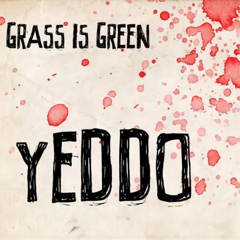Grass Is Green – Vinyl YEDDO