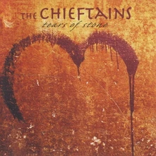 The Chieftains, CD TEARS OF STONE