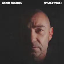 Kenny Thomas, Vinyl UNSTOPPABLE