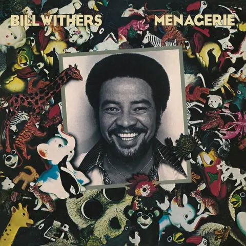 Bill Withers – Vinyl Menagerie