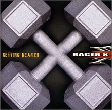 Racer X, CD GETTING HEAVIER